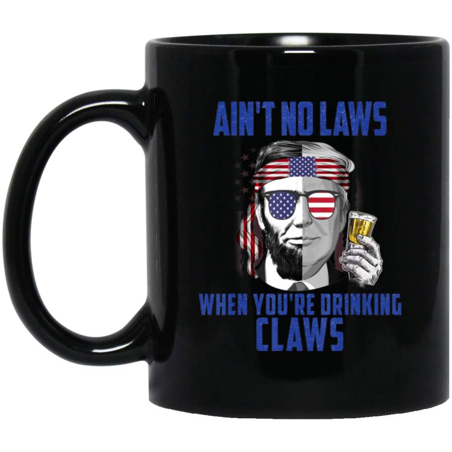 Vintage Ain’t No Laws When You’re Drinking Claws Coffee Mug