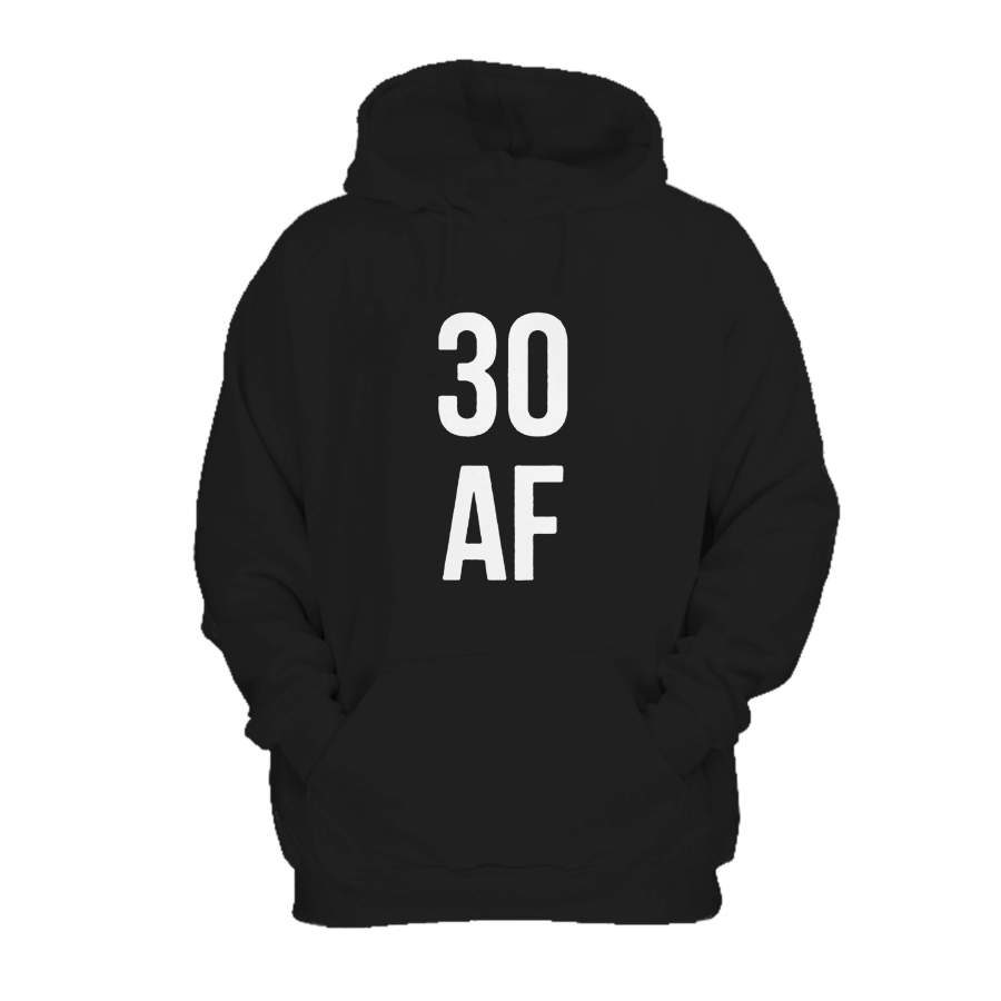 30 Af birthday Dirty Thirty Thirtieth Gift For Her Hoodie