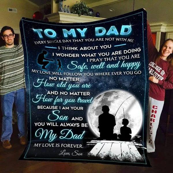 To My Dad Every Single Day That You Are Not With Me Fleece Blanket Gift For Dad Home Decor Bedding Couch Sofa Soft And Comfy Cozy