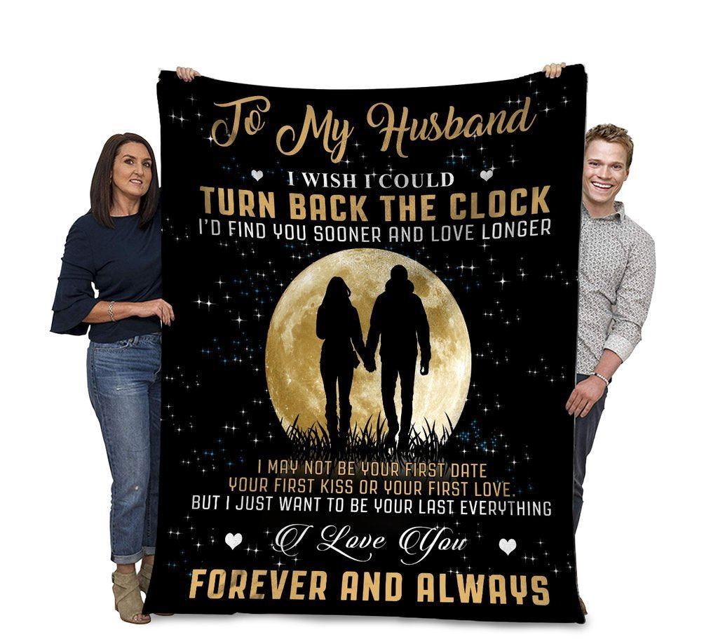 To My Husband I Wish I Could Turn Back The Clock Fleece Blanket Gift For Family,Birthday,Couple,Husband Gift Home Decor Bedding Couch Sofa Soft And Comfy