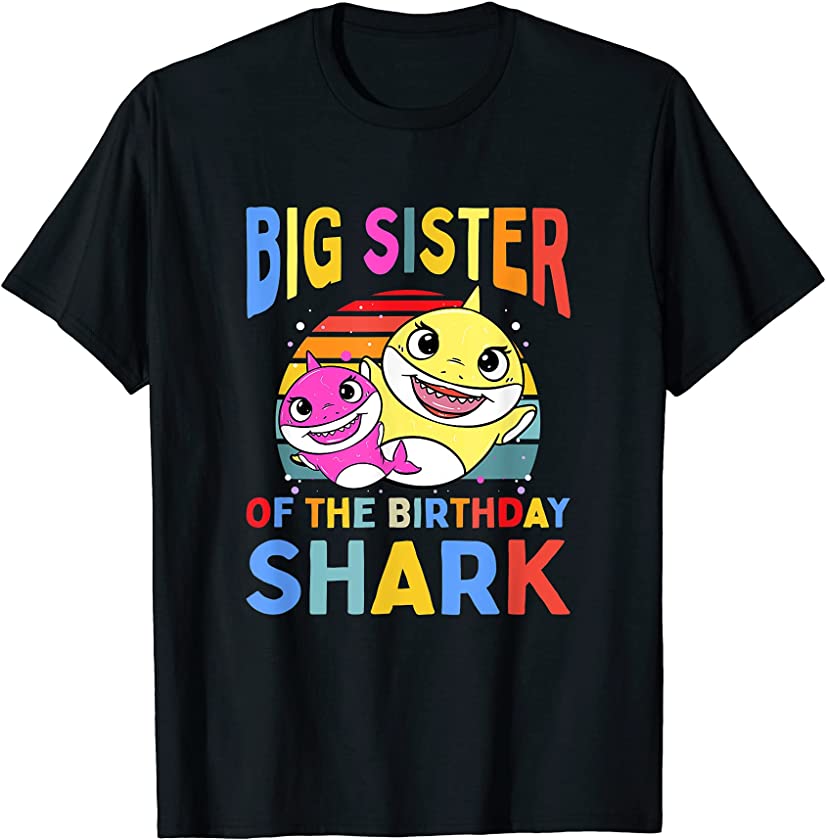 Big Sister Of The Birthday Shark Sis Matching Family T-Shirt