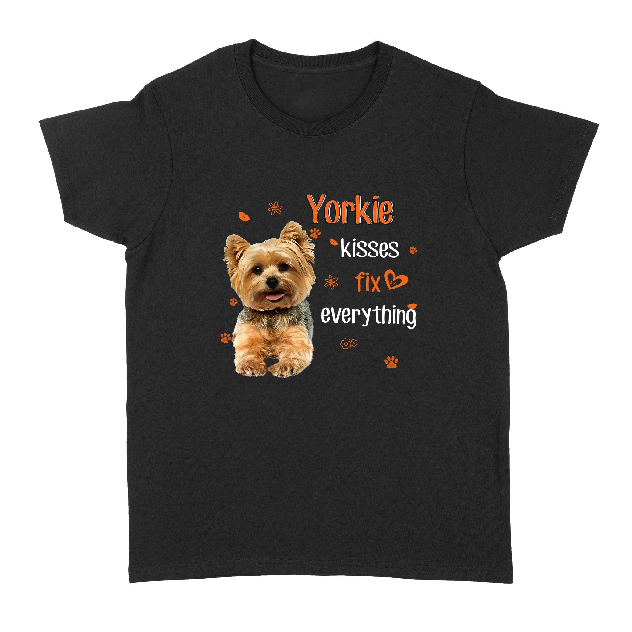 Yorkie Kisses Fix Everything – Standard Women’s T-shirt