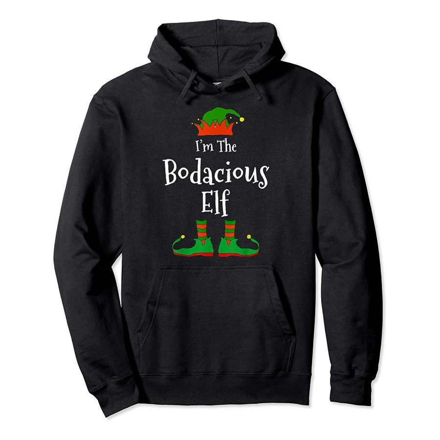 I’m The Bodacious Elf Family Matching Funny Christmas Gift Hoodie