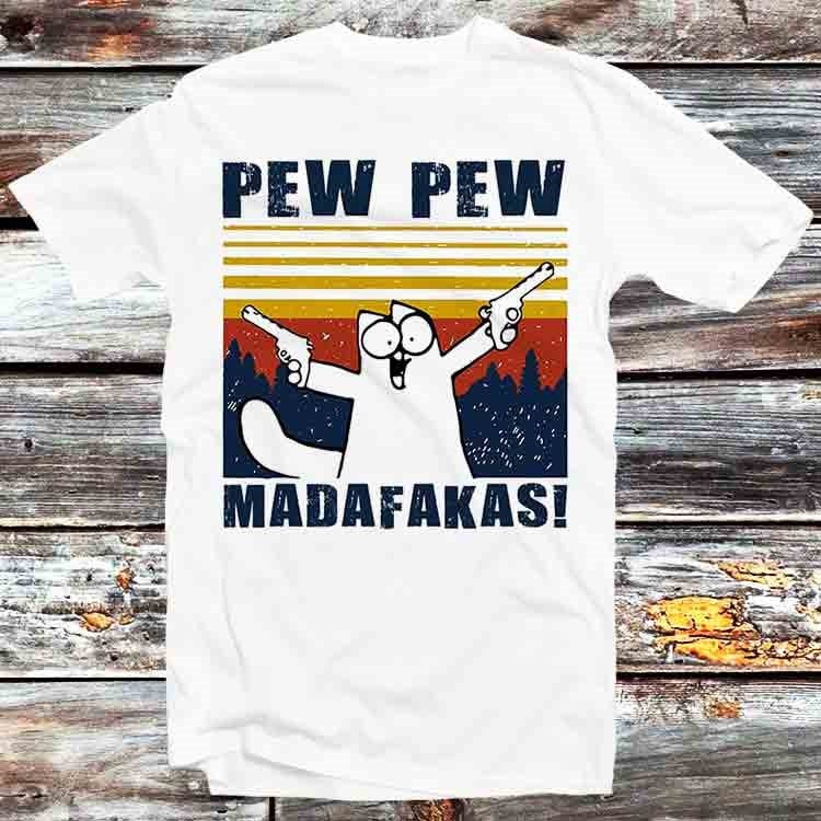 Pew Pew Madafakas Funny Design Cat Drawing T Shirt Vintage Retro Cool Gift Mens Womens Unisex Cartoon Anime Top Tee B661