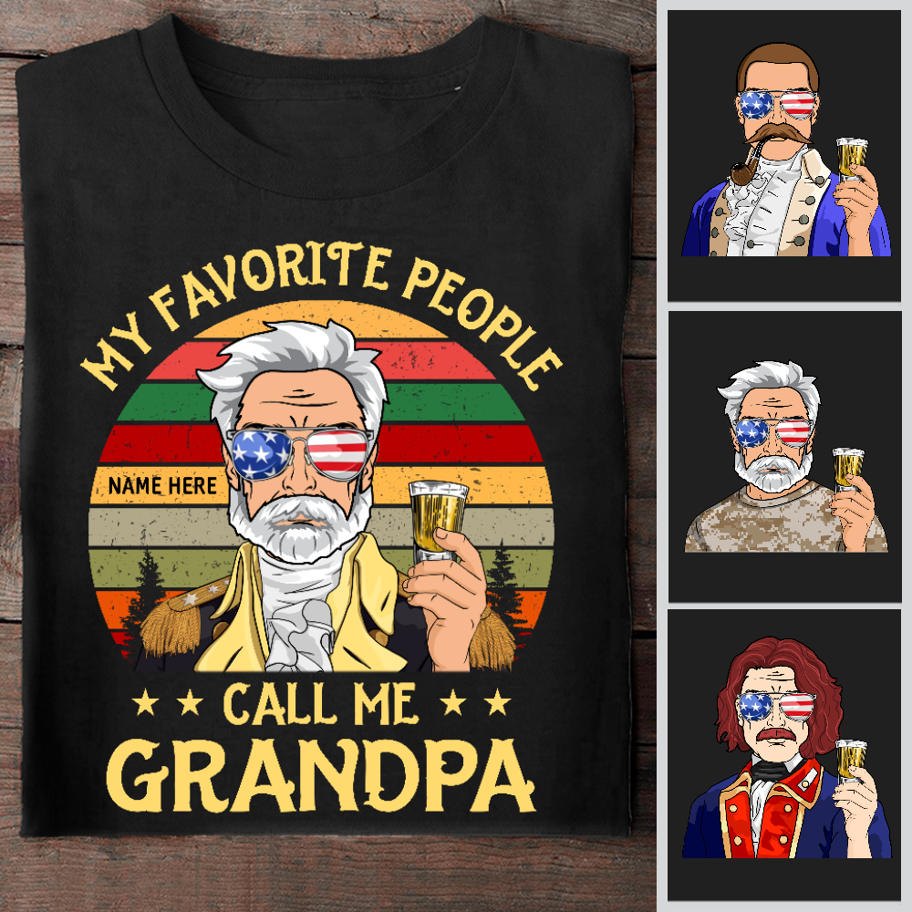 My Favorite People Call Me Grandpa Retro Vintage Shirt Funny Grandpa Shirt Gift For Grandpa Papa Custom Name And Body Shirt