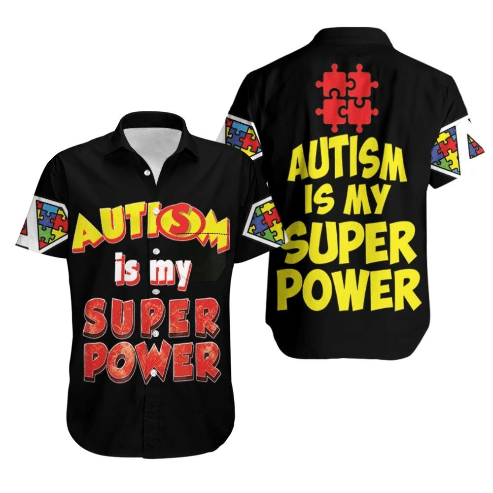 Autism Is My Super Power Puzzle Pieces Aspergers Day Humor Premium Hawaii Shirt Beach Set Ha69386