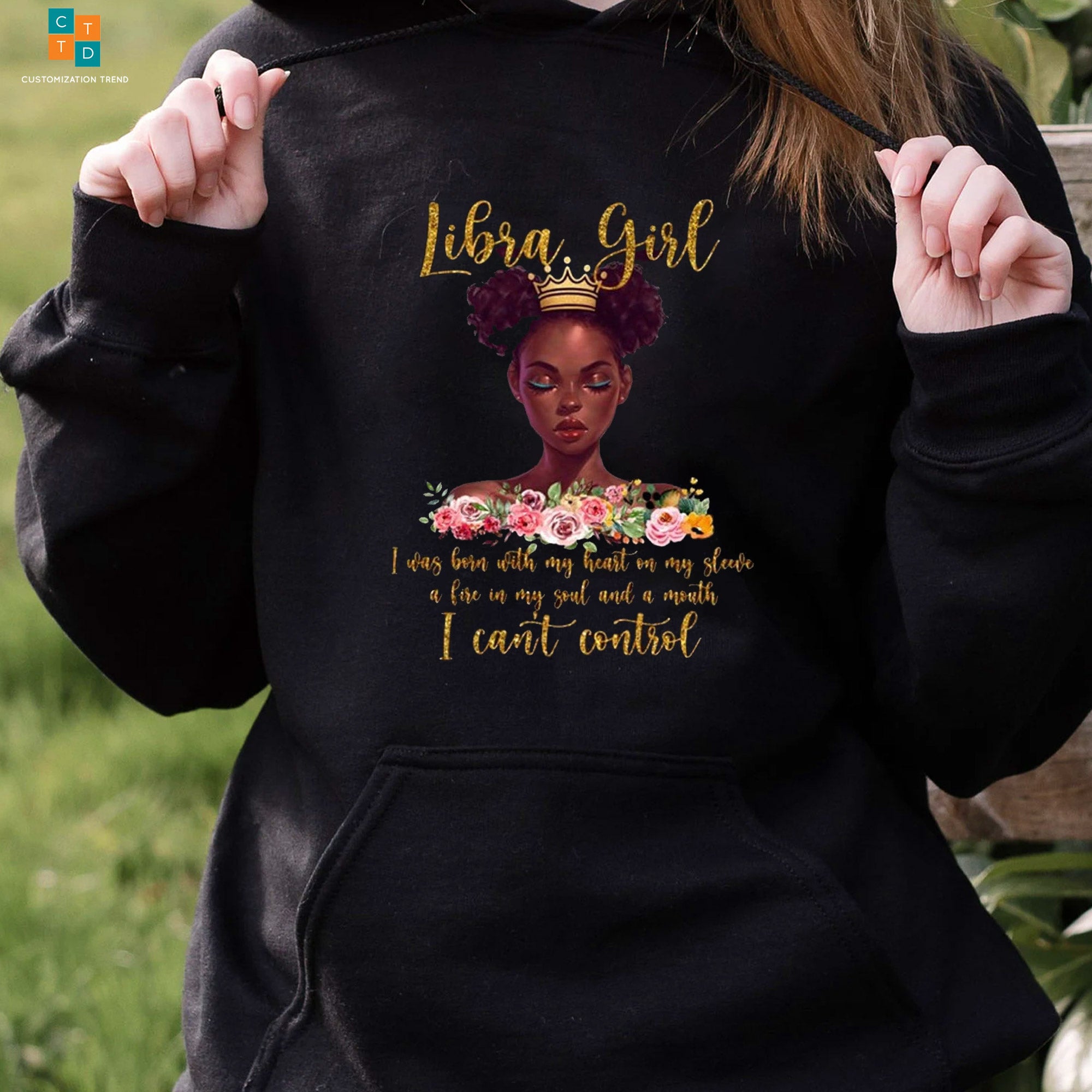 Libra Girl Beautiful Black Woman I Can’T Control Hoodie, Shirt