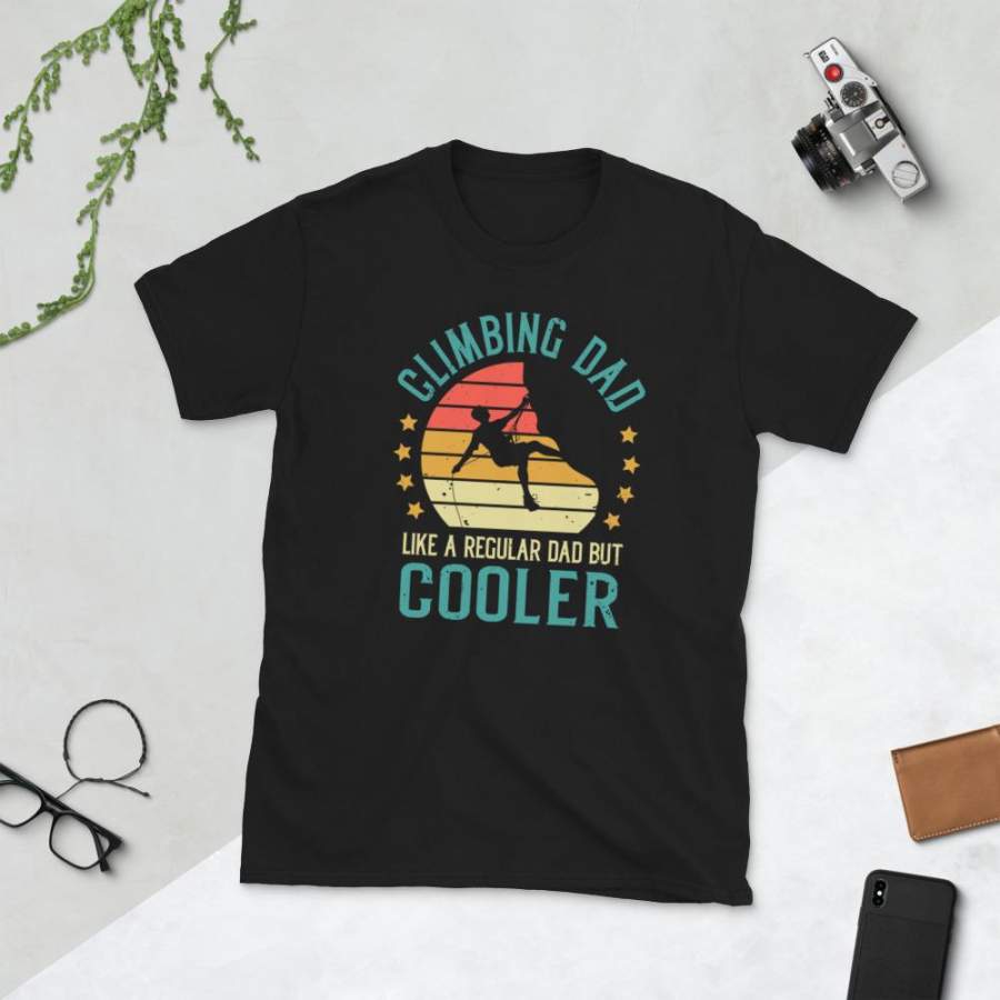 Climbing Dad Like A Normal Dad But Cooler T-Shirt Men Vintage Rock Climbing Dad Shirt Father’s Day Gift Boudering Climber S-3XL Unisex Tee