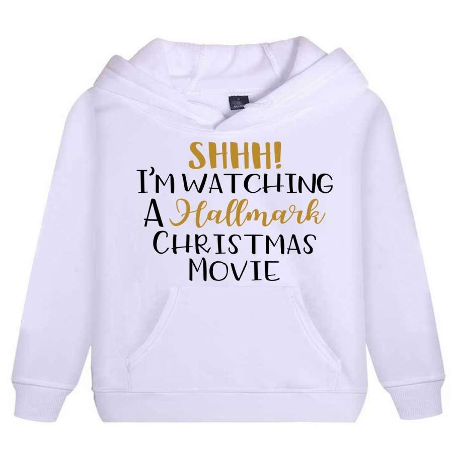 Shhh I’m Watching Hallmark Christmas Movie Hoodie – Hoodies