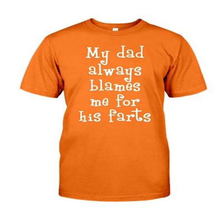 my-dad-always-blame-me-for-his-fart-father-day-t-shirt-teenidi-store