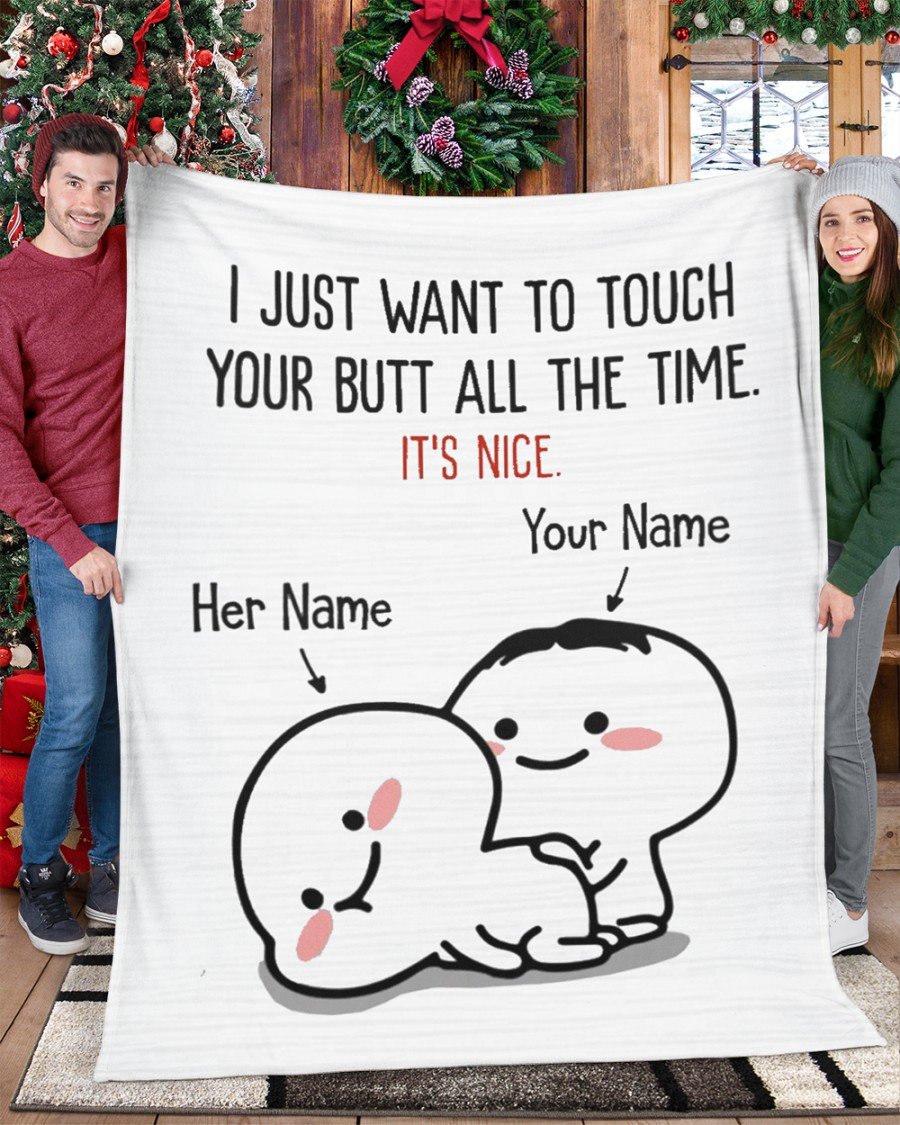 Valentine Gift For Him Her, Valentine Gift For Wife Husband, Valentine Gift I Just Want To Touch Your Butt Fleece/Sherpa Blanket