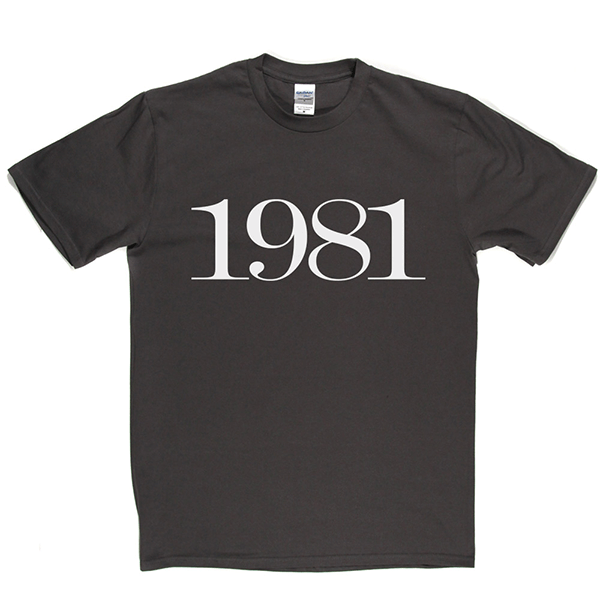 1981 T Shirt