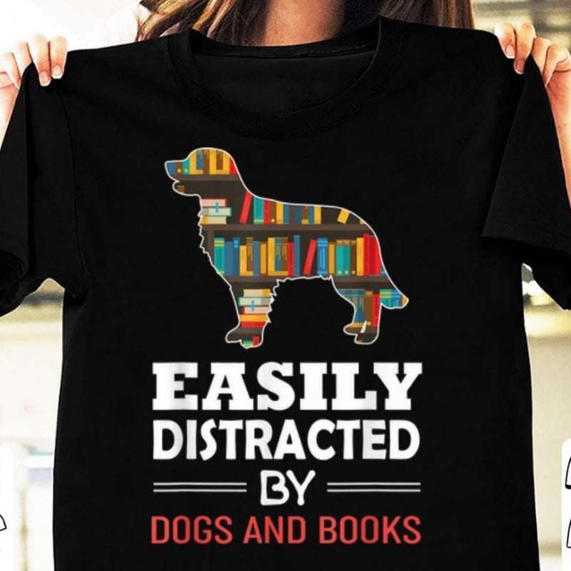 People Easily Distracted By Dogs And Books T-shirt