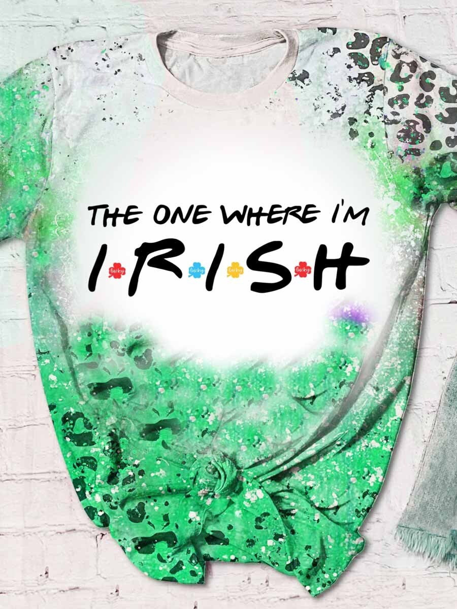 The One Where I’M Irish Leopard 3D Tshirt Hoodie Long-Sleeve Patrick Day Gift – Tsp431