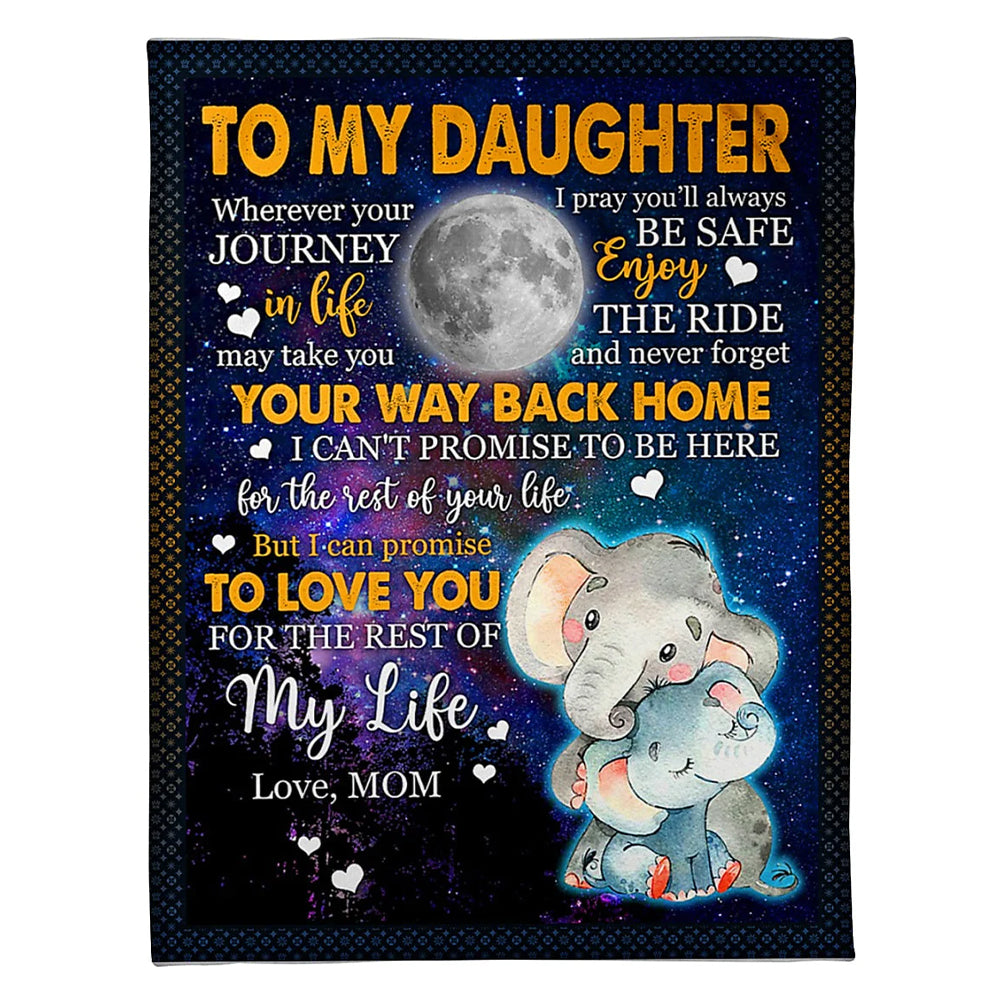 Elephant Your Way Back Home Best Gift For Daughter – Flannel Blanket