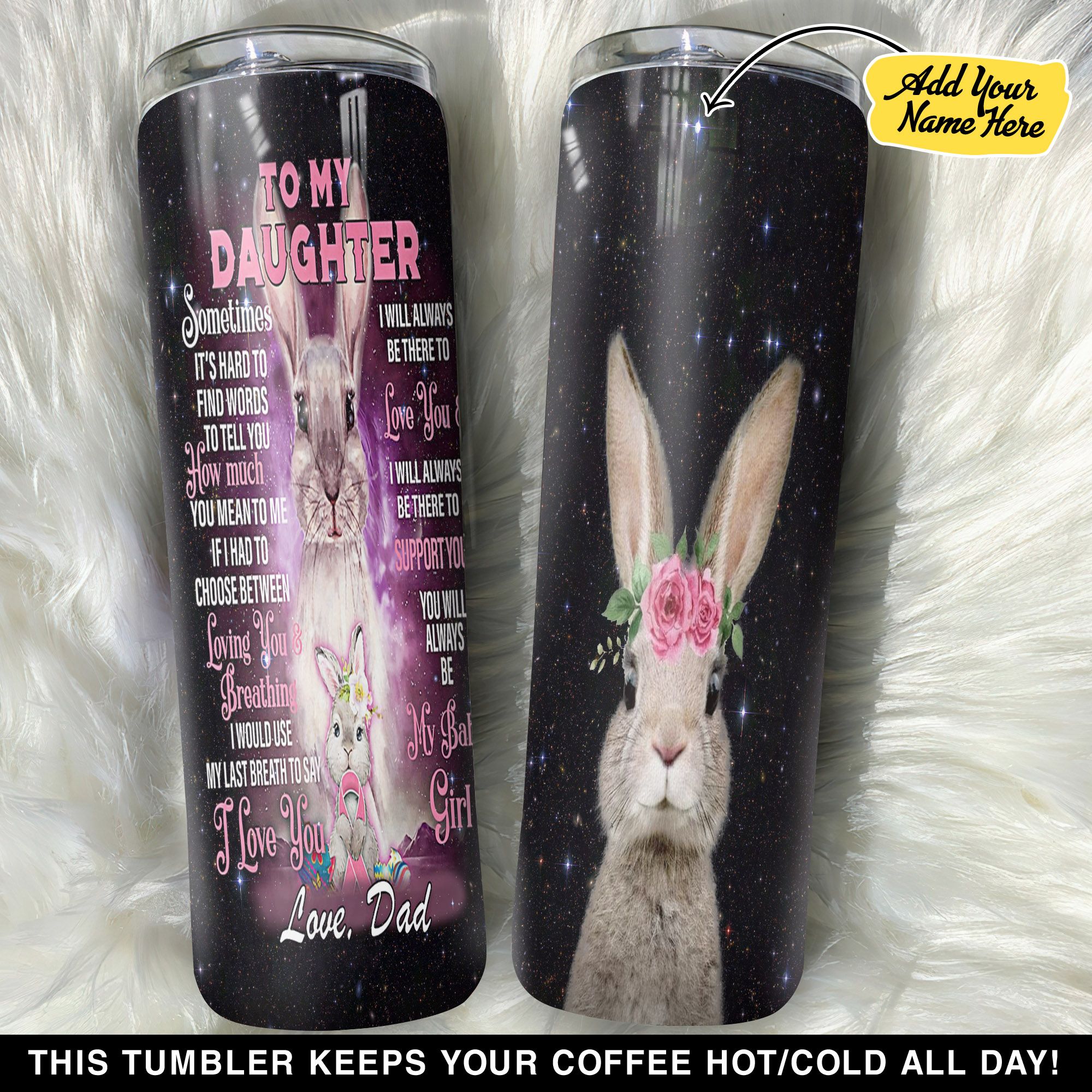 Personalized Rabbit To My Daughter GS0203568OD Skinny Tumbler