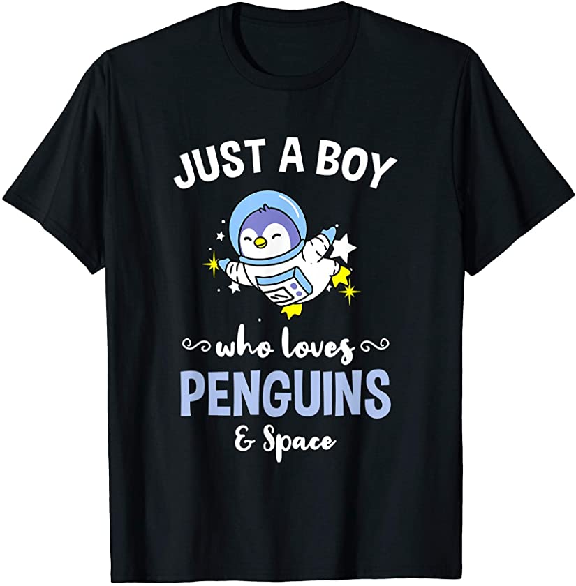 Just A Boy Who Loves Penguins And Space T-Shirt