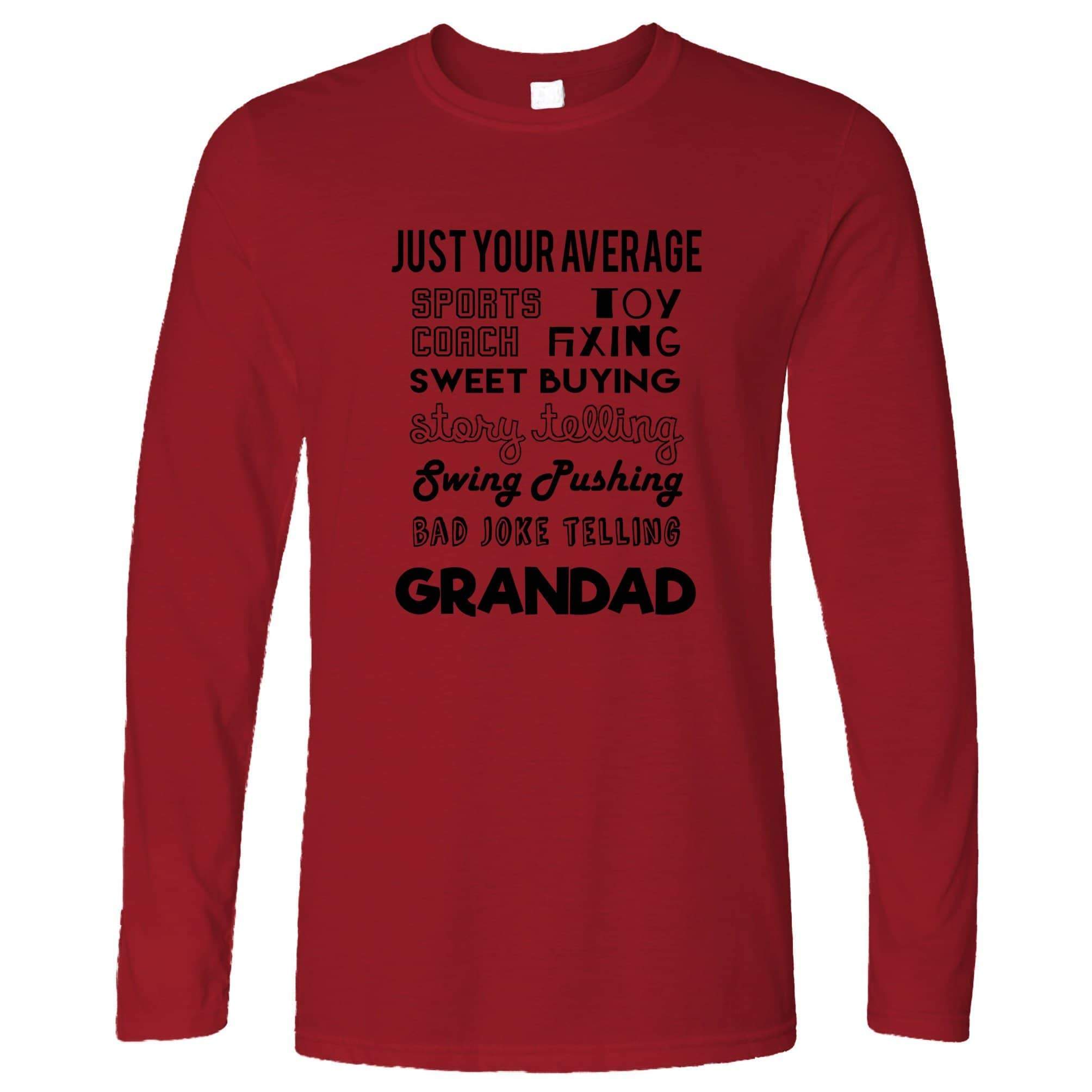 Father’s Day Long Sleeve Your Average Superhero Grandad T-Shirt