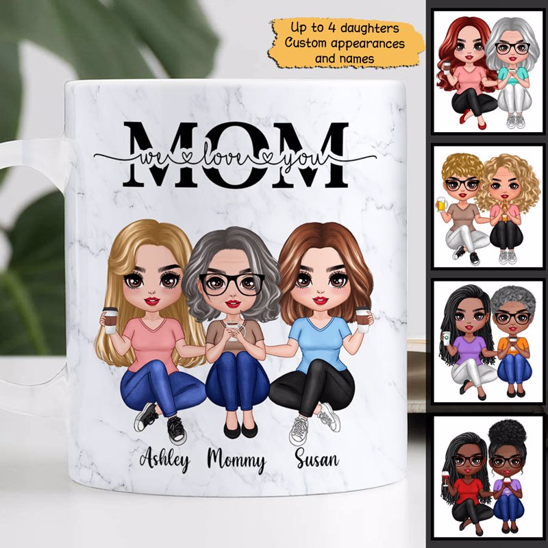 Mom We Love You Marble Texture Doll Women Sitting Personalized Mug