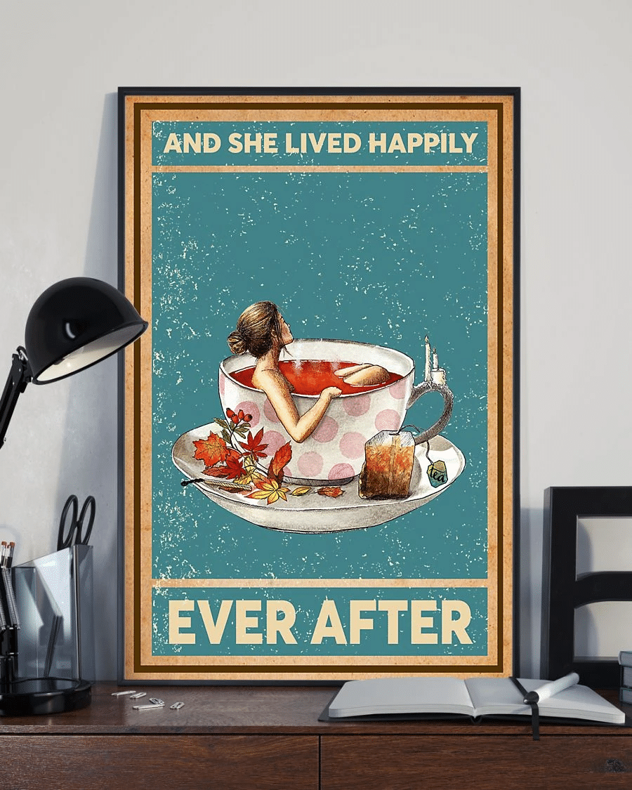 Tea Loves Poster Canvas – And She Lived Happily Ever After Vintage Home Decor Wall Art Evg81512