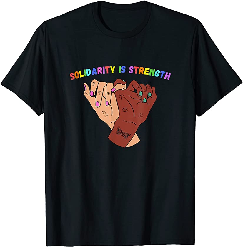 Solidarity is Strength Juneteenth Melanin Black Women, Girls T-Shirt