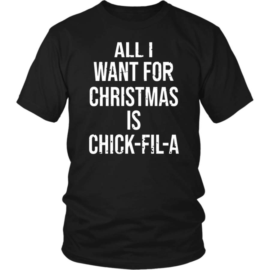 All I want for Christmas is Chick Fil A Shirts By Vevotee Store