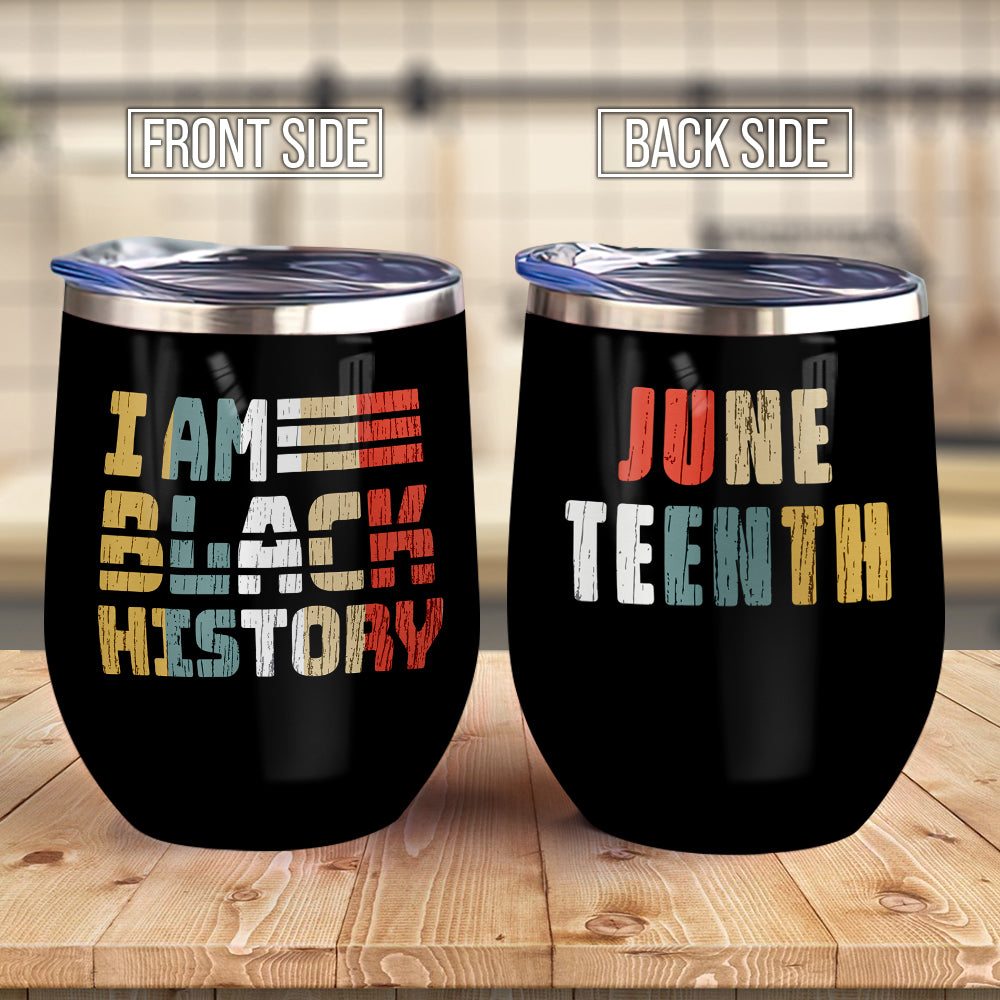 Juneteenth Black Girl Black Queen Independence Day Africa American Independence Day African Black Aegb1806010Z Wine Tumbler