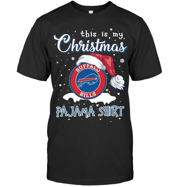 This Is My Christmas Buffalo Bills Pajama T Shirt Hoodie Sweatshirt Tshirt Hoodie Sweater