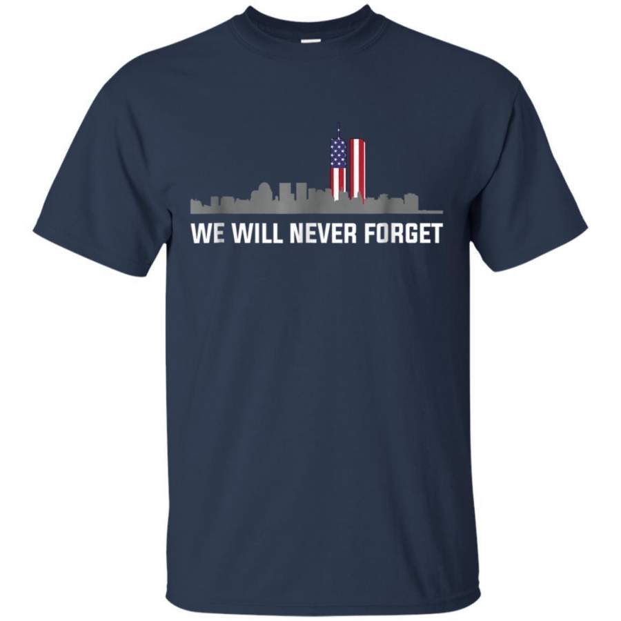 AGR September 11th We Never Forget 911 Tshirt Sept 11th Jaq T-shirt