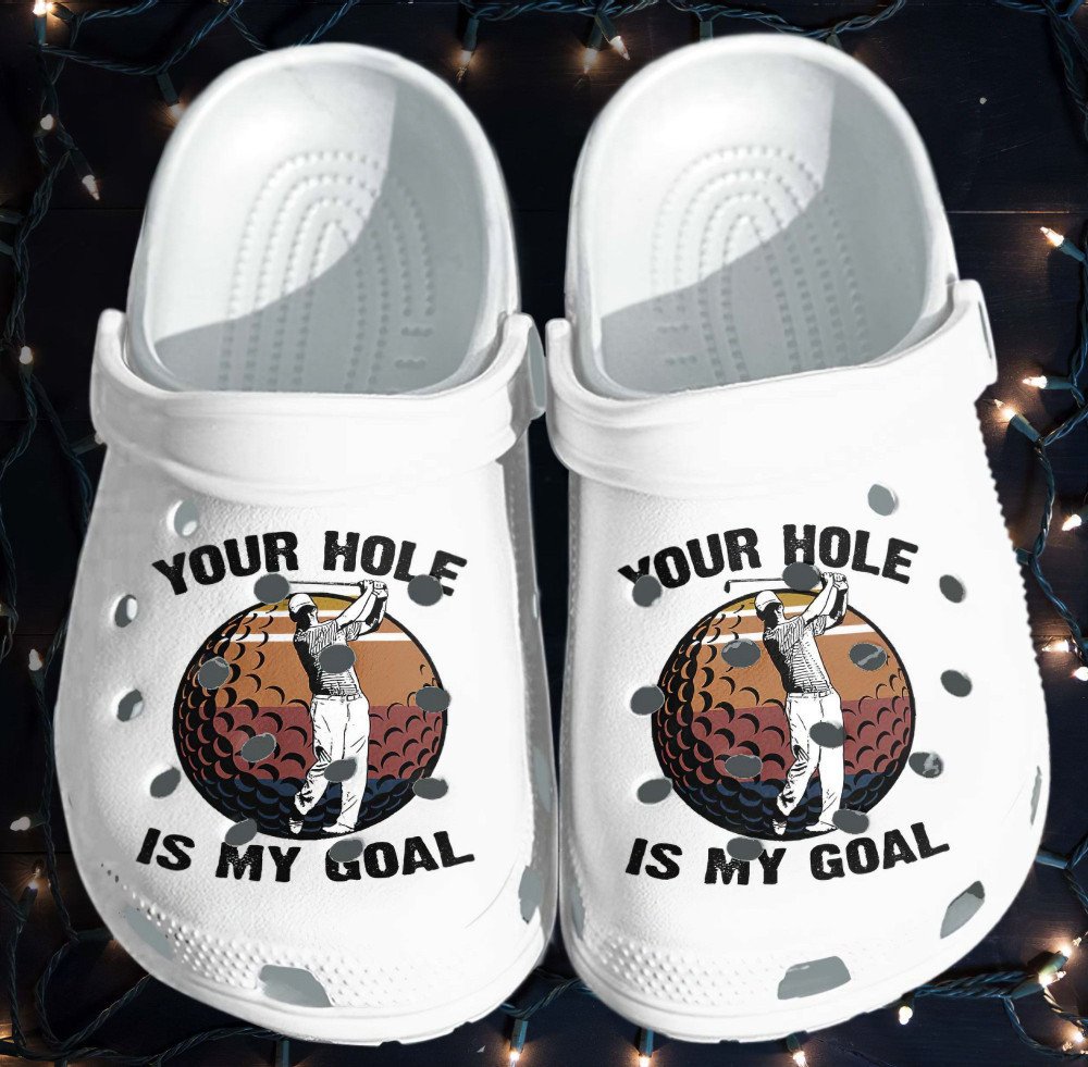 Your Hole Is My Goal Rubber Crocss Clog Shoes Comfy Footwear