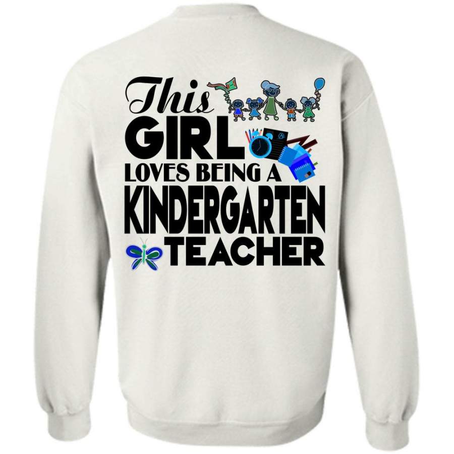 Being A Teacher T Shirt, This Girl Loves Being A Kindergarten Teacher Sweatshirt