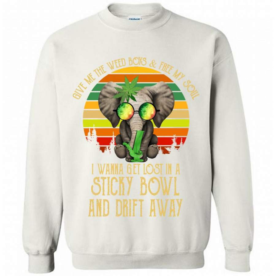 Give Me The Weed Boys And Free My Soul I Wanna Get Lost In A Sticky Bowl And Drift Away Elephant Classic Vintage – Gildan Crewneck Sweatshirt