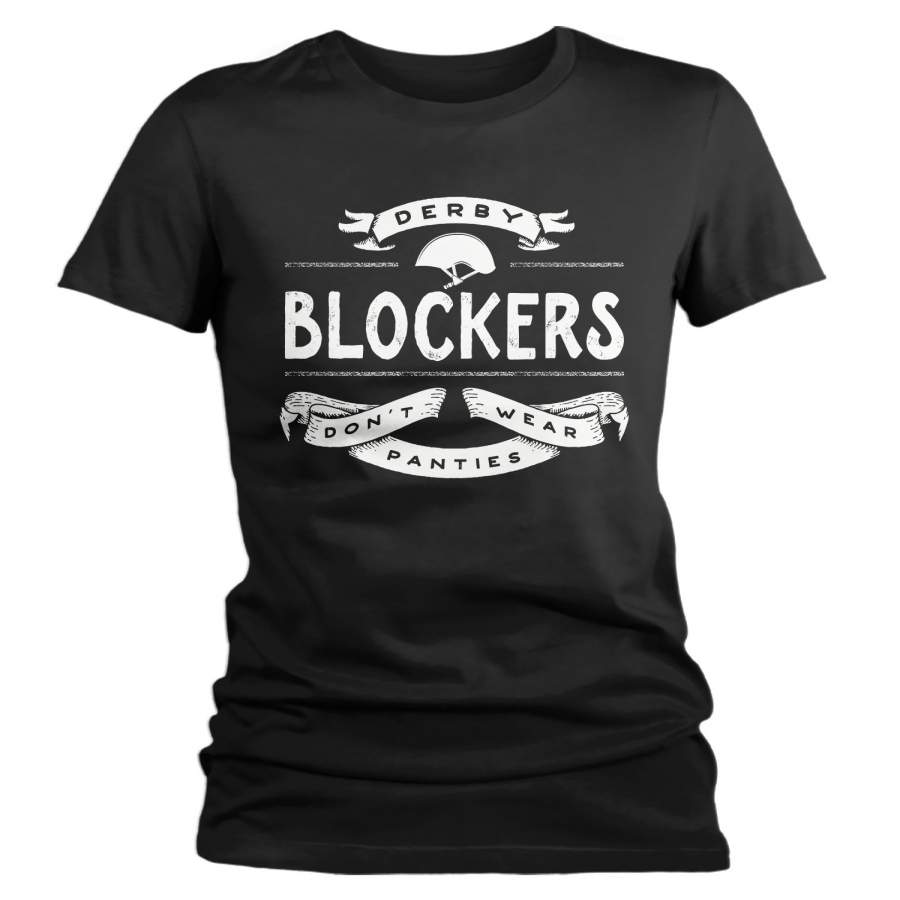 Women’s Vintage Derby Blocker T-Shirt Don’t Wear Panties Roller Derby Shirt Funny Skate TShirt