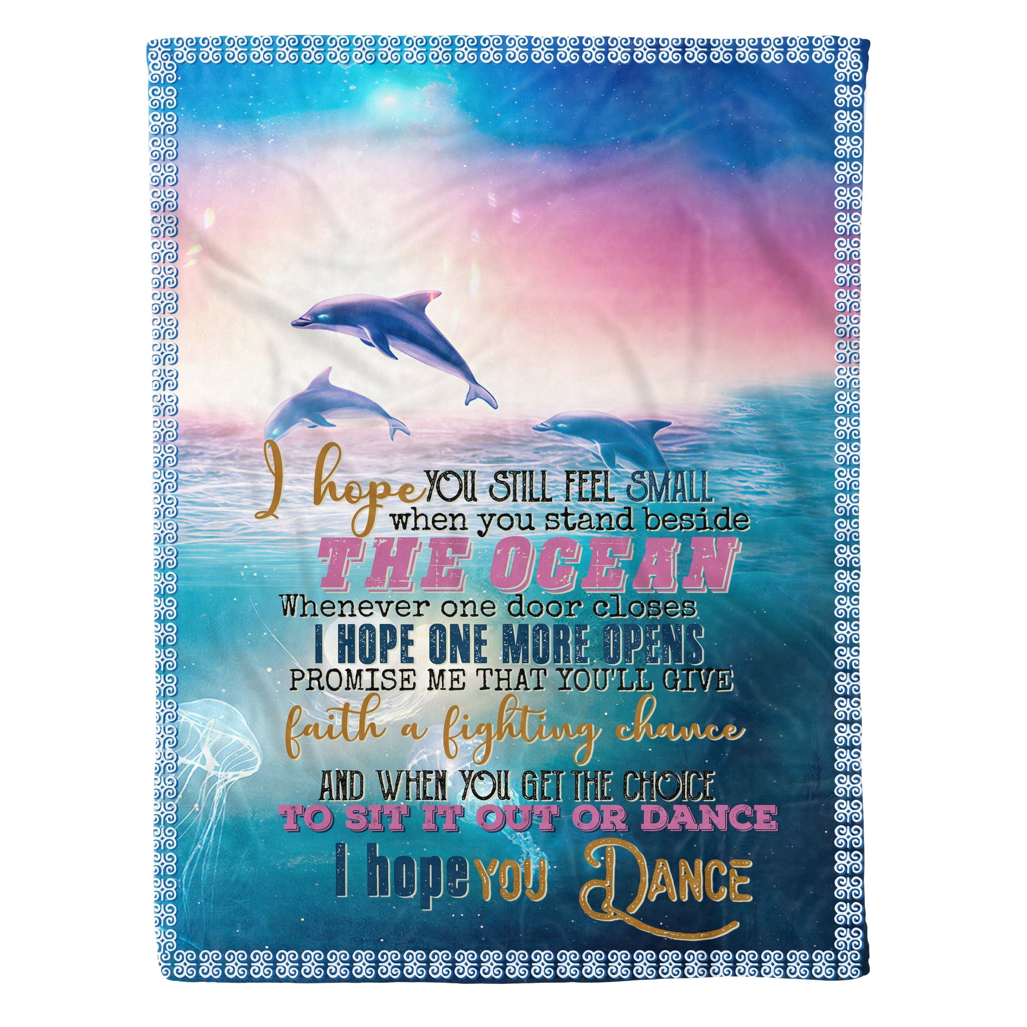 Dolphin – I Hope You Dance – Fleece Blanket