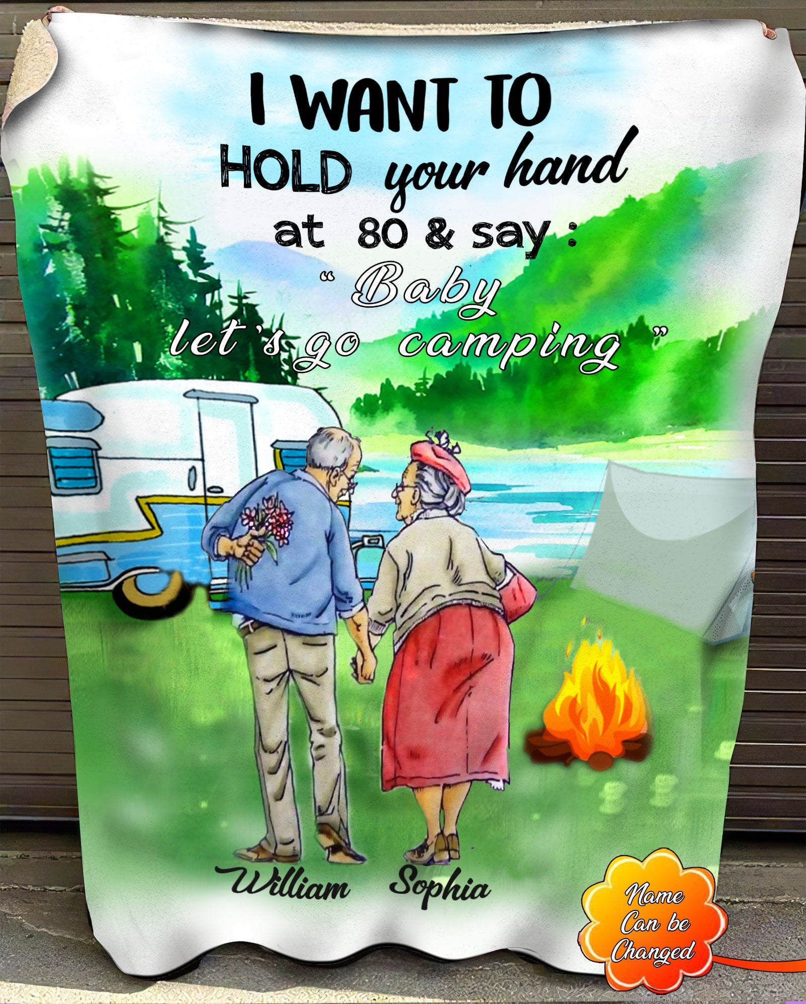 Personalized Names I Want To Hold Your Hand At 80 And Say Baby Let’s Go Camping Couple Gifts, Valentine Gifts Cozy Fleece Blanket, Sherpa Blanket