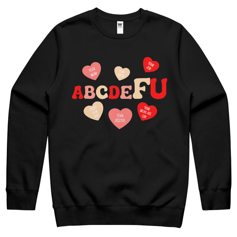 Alphabet Abcdefu Heart Love You Funny Valentines Day Gifts Crewneck Sweatshirt