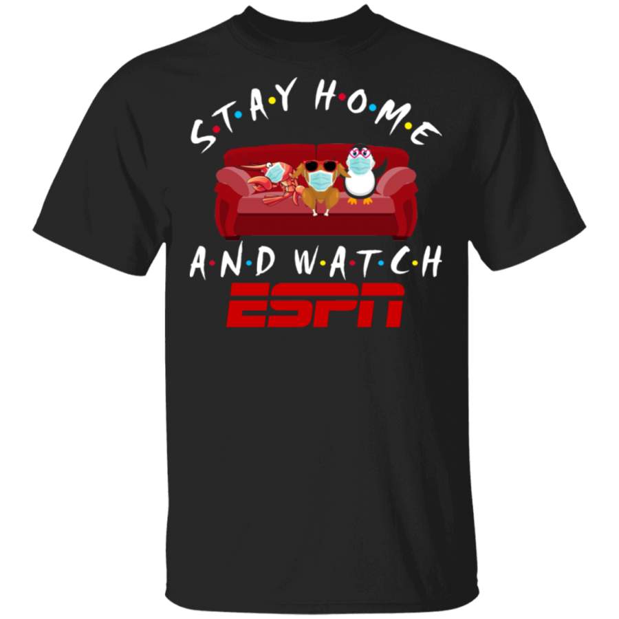 Stay Home And Watch ESPN Funny Shrimp Turkey Penguin Sit On Sofa Shirt Matching ESPN TV Show Lover Fans Gifts T-Shirt