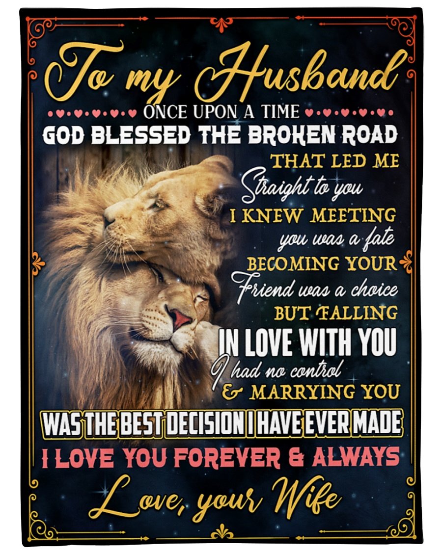 Blanketify To My Husband Once Upon A Time God Blessed The Broken Roand-Lion Blanket Gift For Husband,Couple,Friend,Birthday Gift Home Decor Bedding Couch Sofa Soft And Comfy Cozy