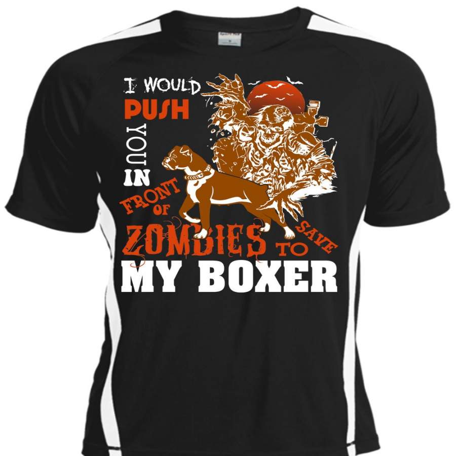 Zombies To Save My Boxer T Shirt, I Love My Dog T Shirt, Cool Shirt