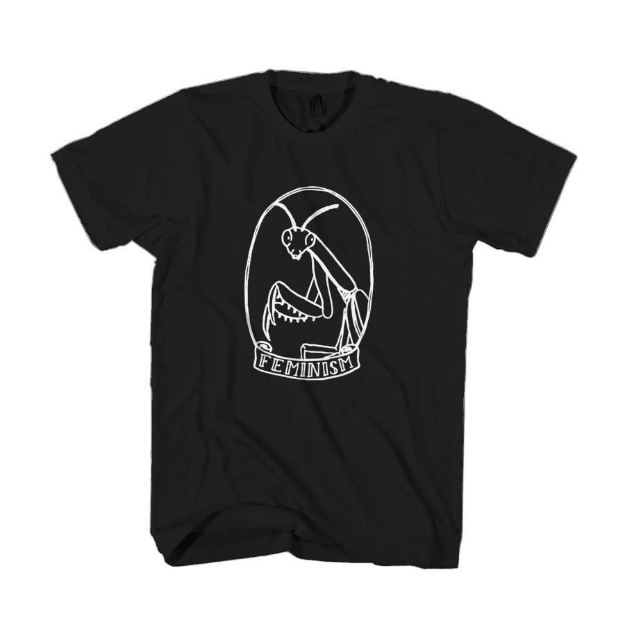 Praying Mantis Feminist Animal Catcalling Street Harassment Man’s T-Shirt