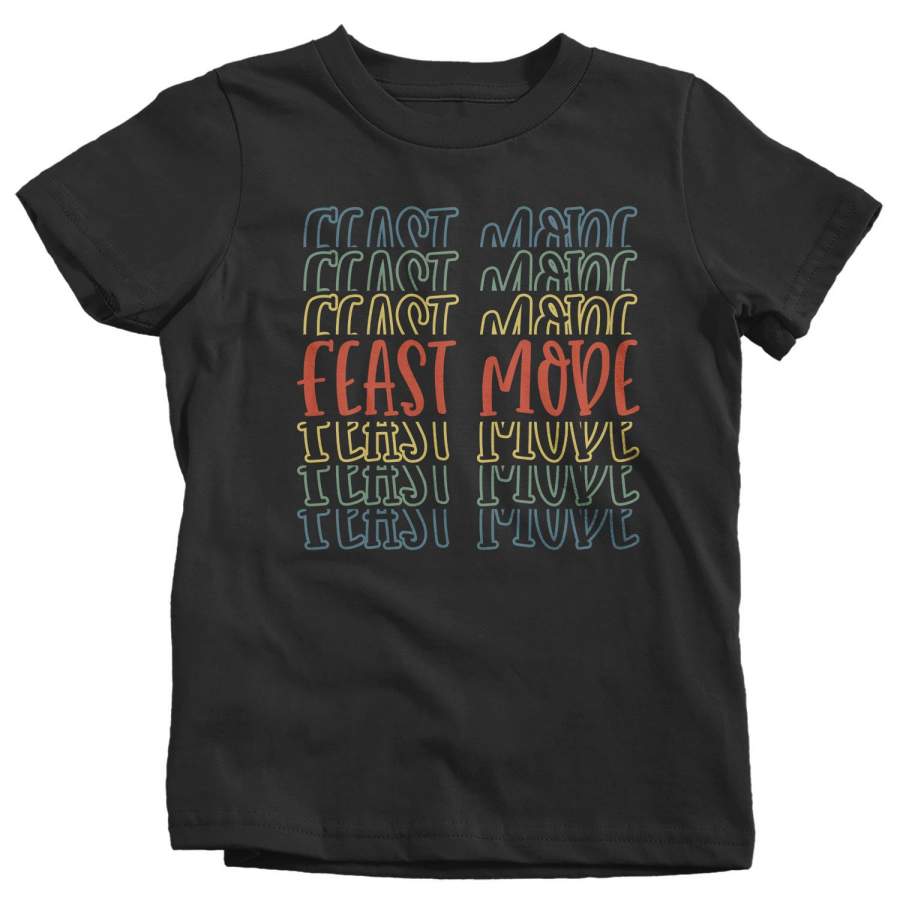 Kids Cute Thanksgiving T Shirt Feast Mode Shirt Fun Stacked Font Mirror Text Retro Tshirt Vintage Thanksgiving T-Shirt