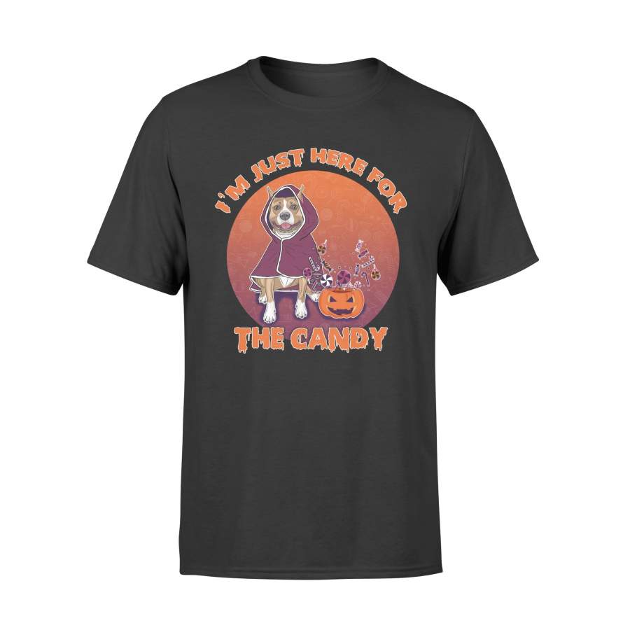 Pit Bull I’m Just Here For The Candy – T-shirt