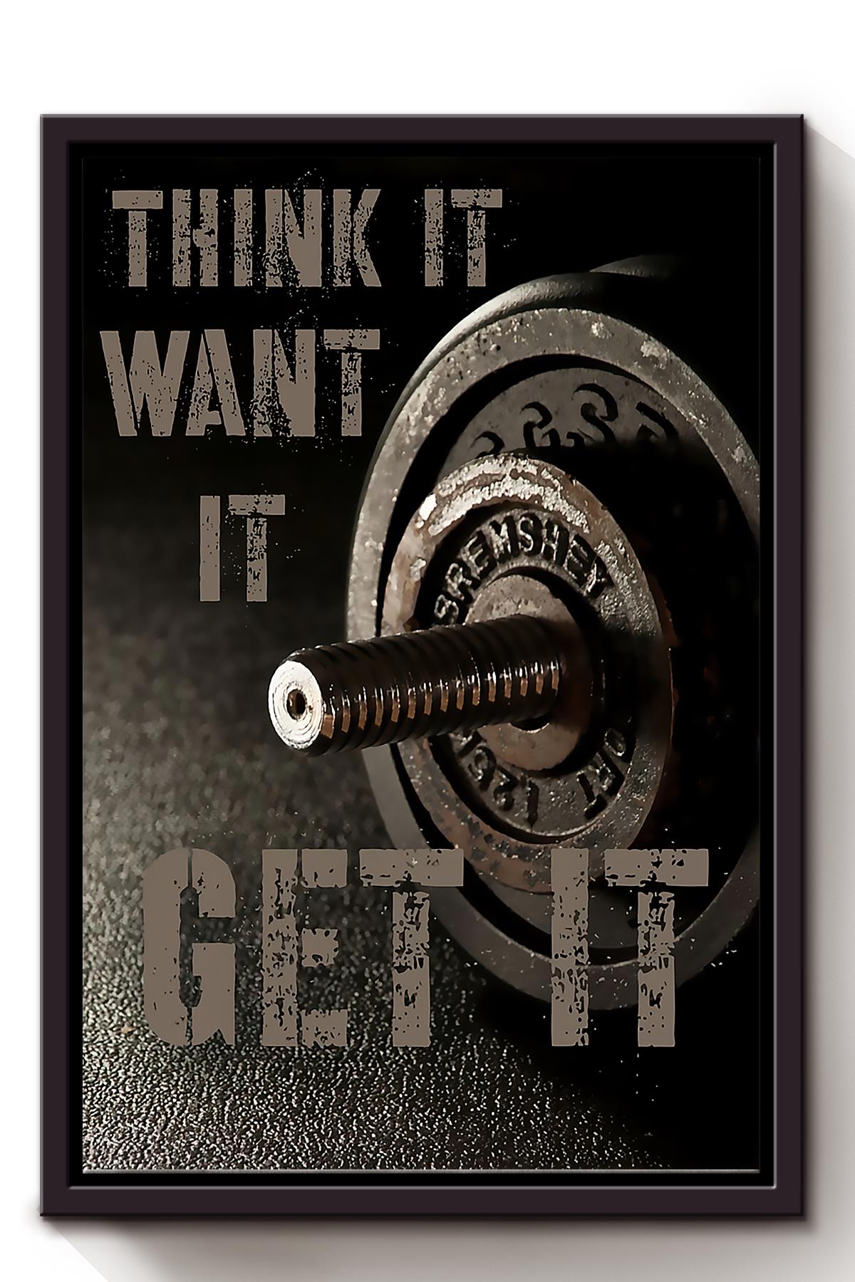 Think It Want It Get It Inspirational Fitness Quotes Wall Art For Home Decor Framed Matte Canvas