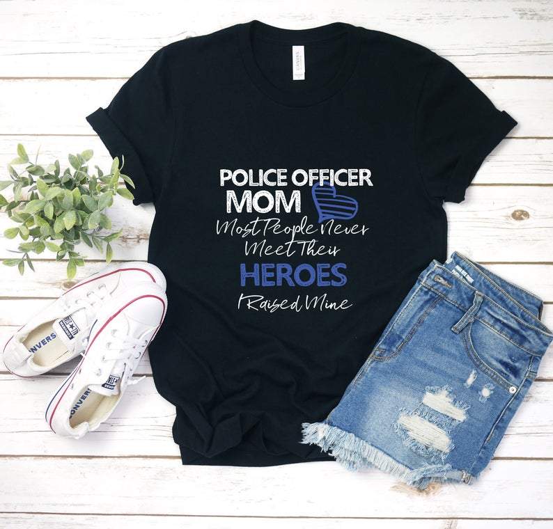 Dreameris I Raised Mine Police Mom Shirt T Shirt Tee Police Mother Gift Cop Leo Police Officer Mom Shirt Tank Top Sweatshirt Hoodie Long Sleeve Gifts