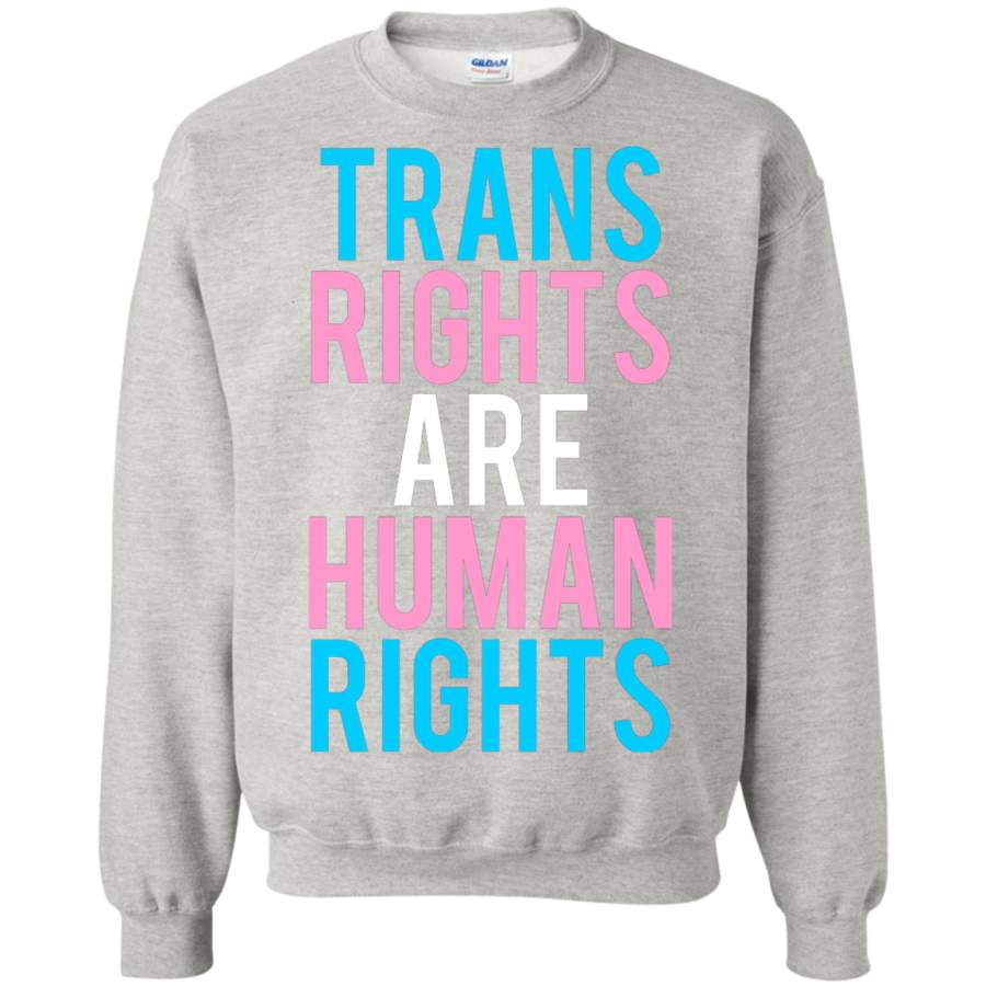 AGR Trans Rights Are Human Rights Sweatshirt