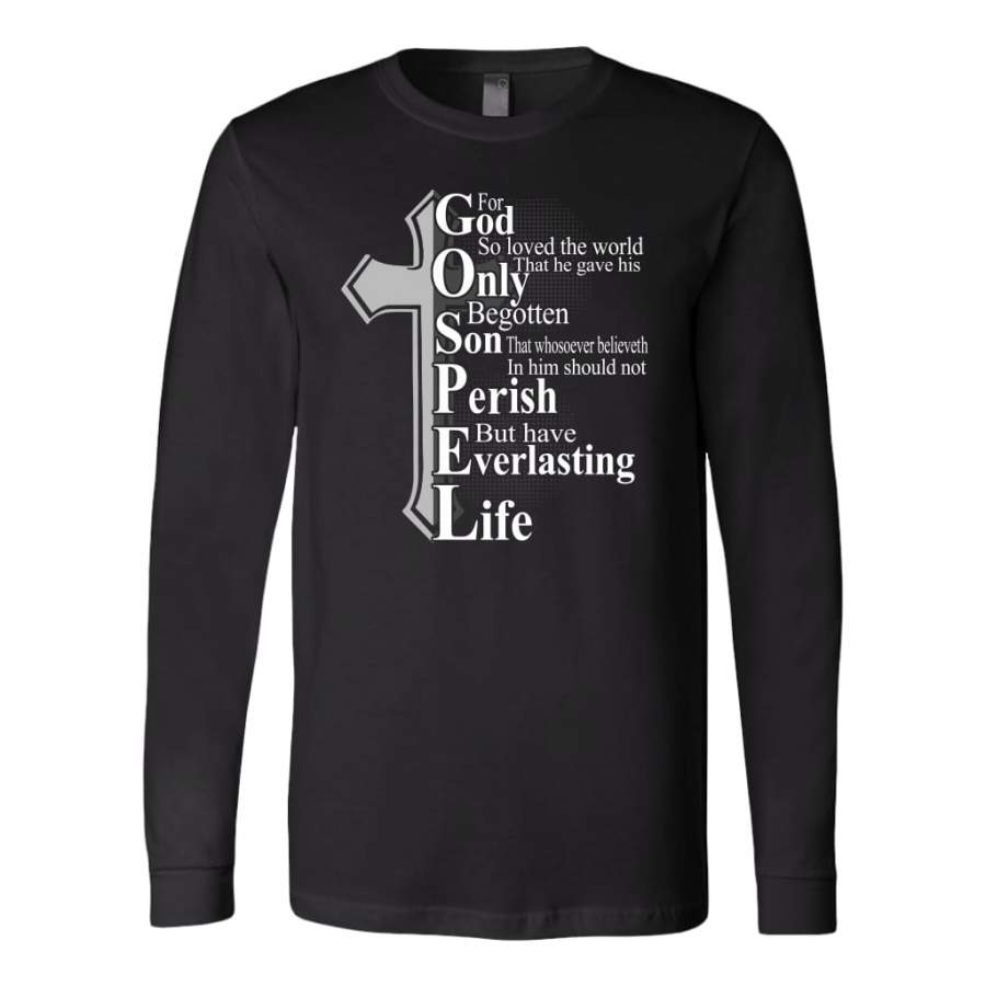 John 3:16 For God so loved the world long sleeve t-shirts