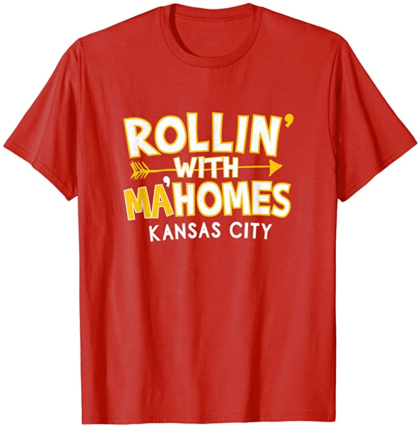 KC Red Rollin’ With Ma’homes Kansas City Super Cool Kc Fan T-Shirt