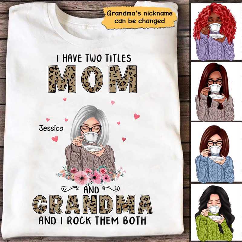 Two Titles Leopard Grandma Beautiful Woman Personalized Shirt