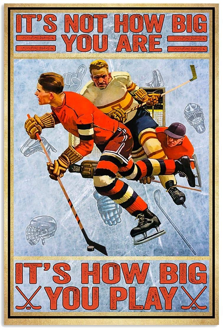 Vintage Hockey It’S Not How Big You Are How Big You Play Poster Art Print      Home Decor Gift For Men Women Family Frd On Birthday Xmas