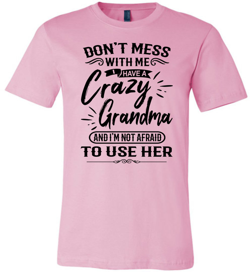 Crazy Grandma T Shirts | Funny Grandchild T-Shirts